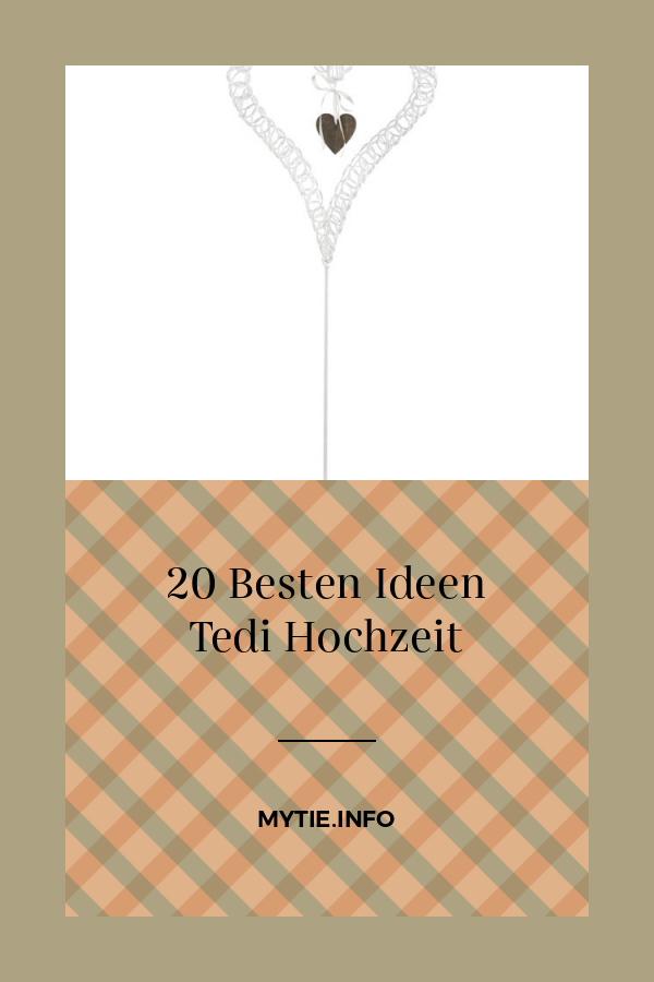 20 Besten Ideen Tedi Hochzeit